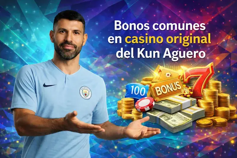 Bonos comunes en casino original del Kun Aguero